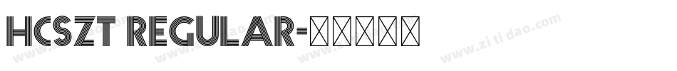 HCSZT Regular字体转换